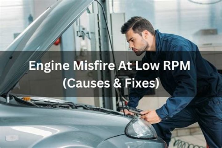 Why does my car misfire at low rpm?